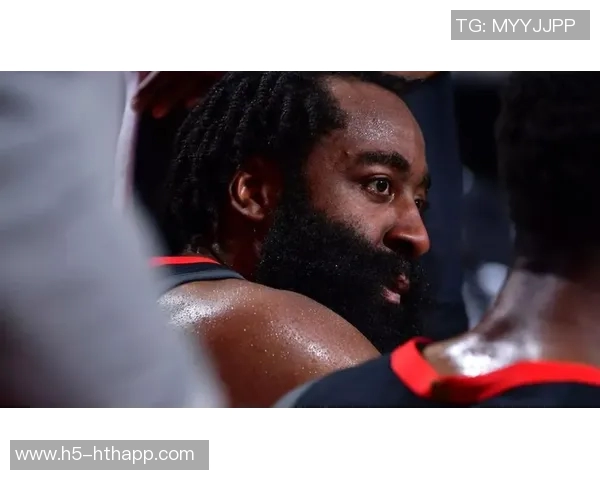 哈登感慨球队失利原因多数比赛曾领先两位数未能把握机会